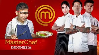 PARODI MASTERCHEF INDONESIA - Dimarahin Chef Juna, Dibaperin Chef Renatta