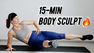 15 MIN Intense Body Sculpt | No Equipment Full Body Burn 🔥