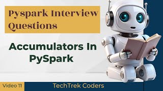 Question 11. What are accumulators in PySpark, and how do they differ from broadcast variables?