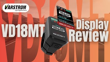 Varstrom VD18MT Display for UART & CAN-BUS Review | Is This the Right Display for Your Ebike?