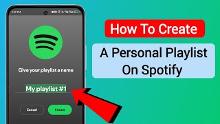 How to Create a Personal Playlist on Spotify | Complete Beginner’s Guide (2025)