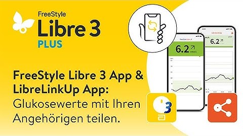 LibreLinkUp App[1-4]: Glukosedaten mit Angehörigen teilen[1]