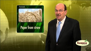 Wheat Straw Used to Make Paper - Farmweek - May 8 2015