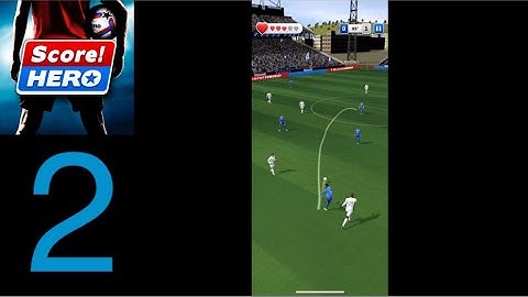 Score! Hero - Gameplay Walkthrough Part 1 - 18 - Level 1 (iOS, Android)