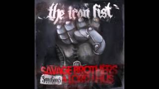 Savage Brothers Lord Lhus - Return Of The Fist Feat. Virtuoso