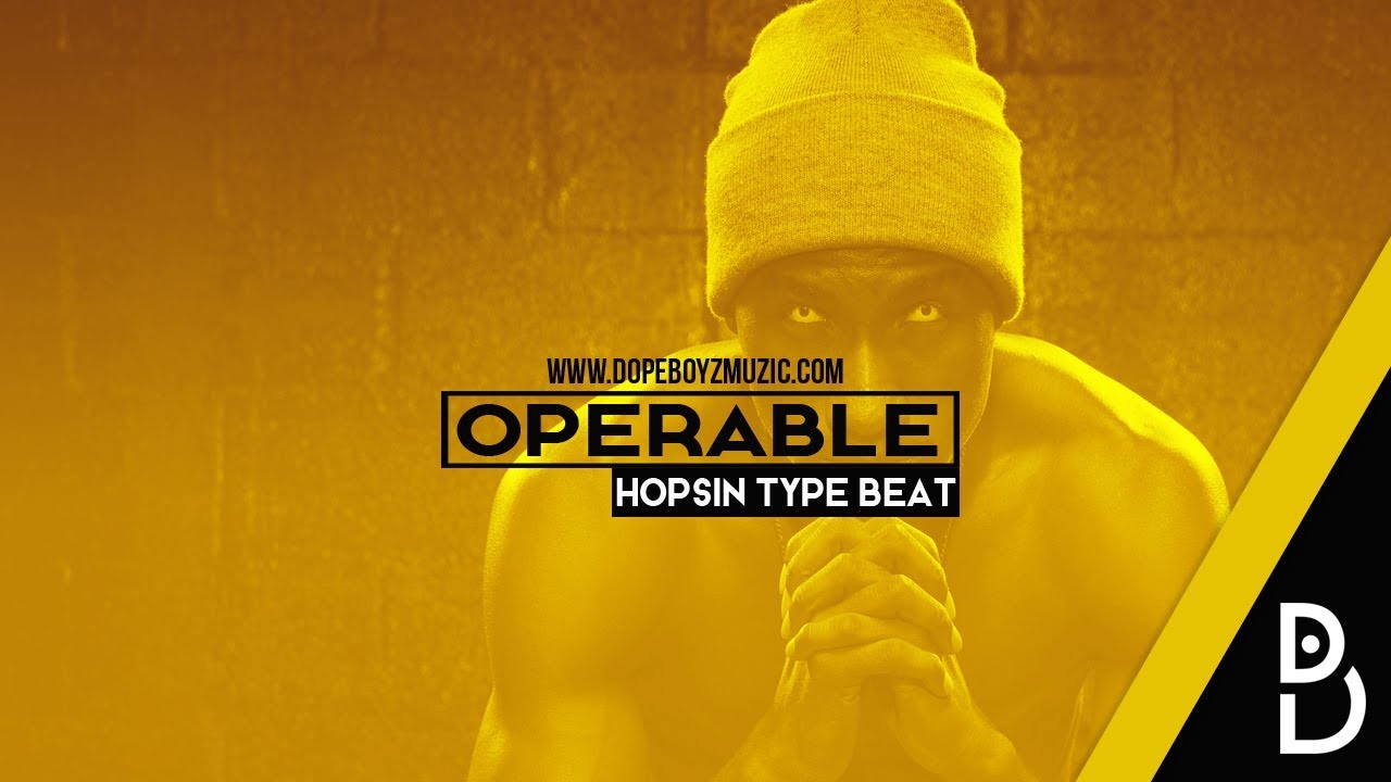 Obejrzyj Hopsin Type Beat 2018 "Operable" - Hip Hop Instrumental by DopeBoyzMuzic w YouTube Obejrzyj Hopsin Type Beat 2018 "Operable" - Hip Hop Instrumental by DopeBoyzMuzic w YouTube