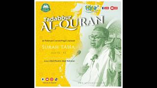 [LIVE] Tadabbur Surah Taha: Ayat 81 - 82 || 27 Feb 2026 (Jumaat) 10:00 pagi | Ustaz Abd Muein