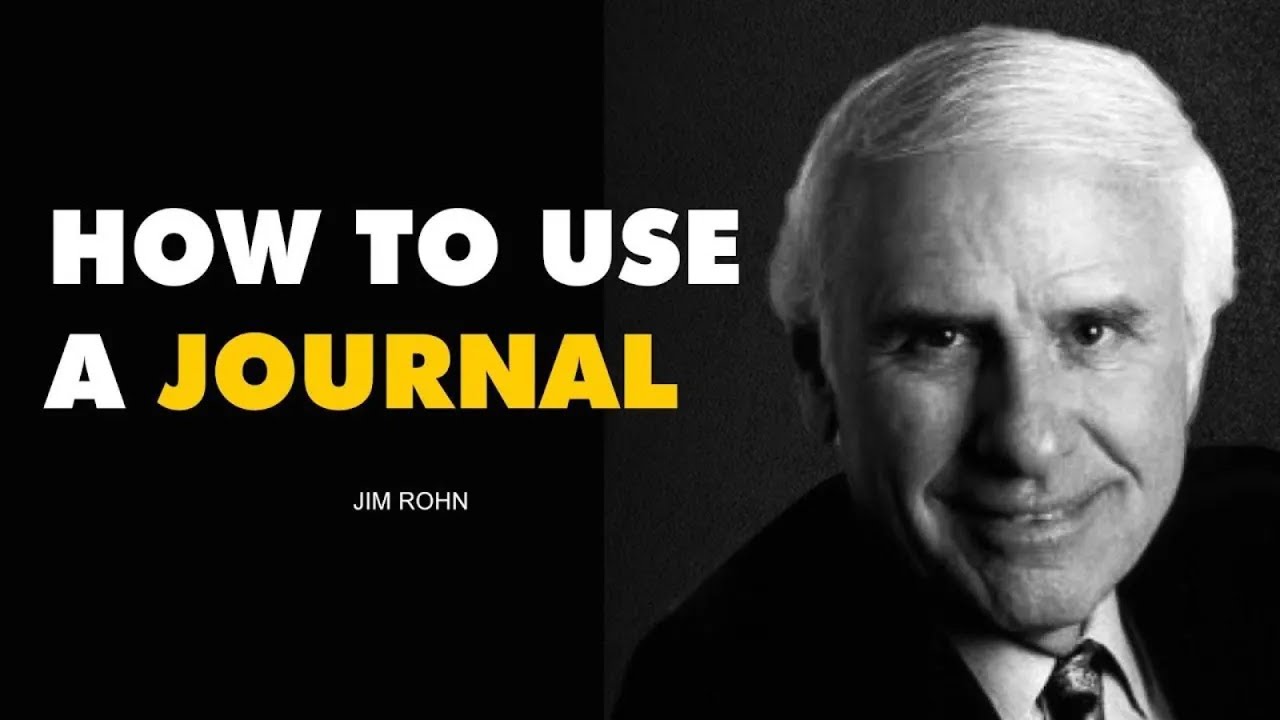 How to Use a Journal | Jim Rohn Motivational Speech - YouTube