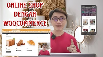 Membuat Website Menggunakan CMS Wordpress - Woocommerce Online Shop
