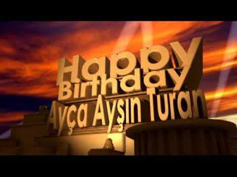 Happy Birthday Ayça Ayşin Turan