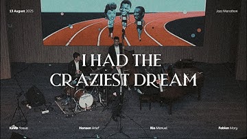 I Had The Craziest Dream - Kevin Yosua Trio ft. Fabien Mary LIVE at Jazz Marathon 2025