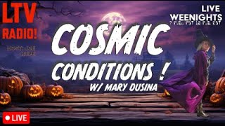 Cosmic Conditions Live!