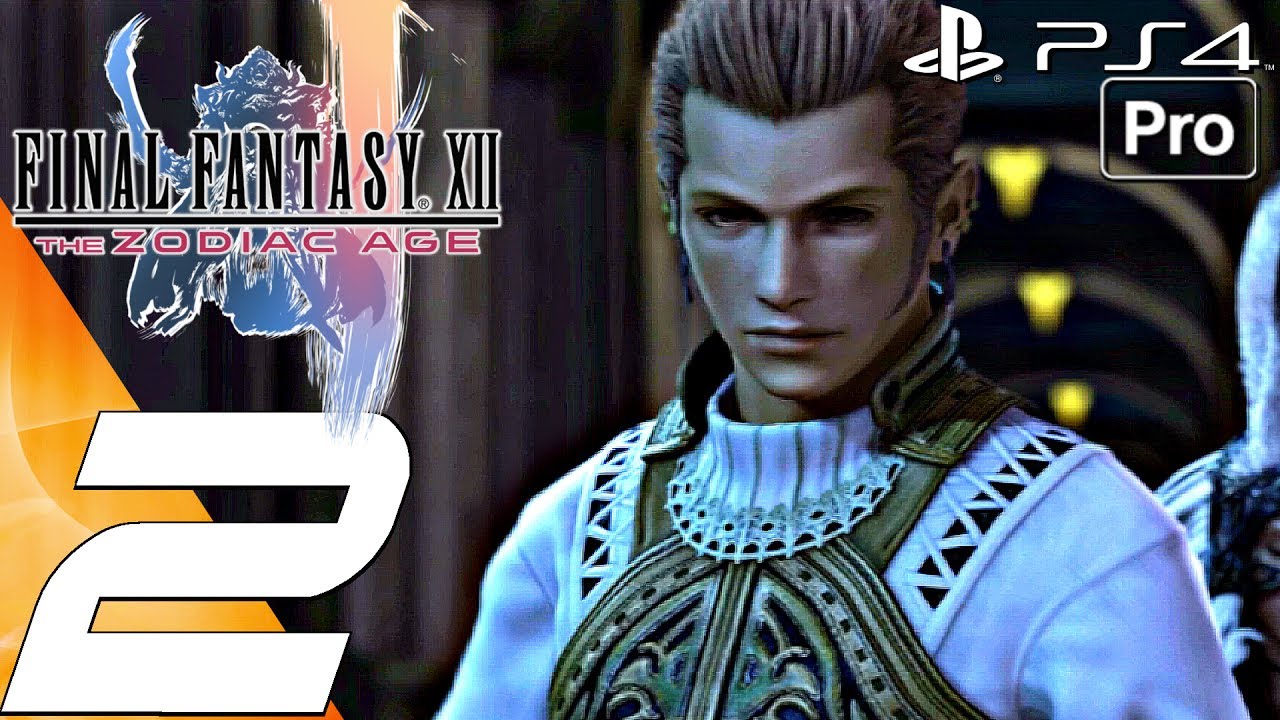 FINAL FANTASY XII Zodiac Age - Gameplay Walkthrough Part 2 - Garamsythe Waterway & Palace (PS4 P