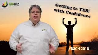 Vision 2018 - Rick White Presenting Getting To Yes Wth Confidence