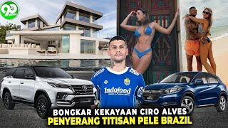 Pemain Asing Termahal Di Liga 1 Indonesia! Bongkar Kekayaan Ciro Alves Bomber Persib Bandung