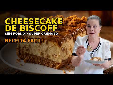 O MELHOR CHEESECAKE DE BISCOFF (Sem Forno e Super Cremoso!)