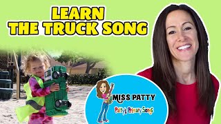 Learn the Truck Song | Construction Vehicles for Kids | Big Trucks Song by Patty Shukla