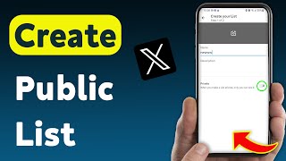How To Create A Public List On X (Updated)