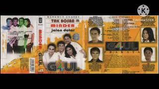 G4UL DANGDUT CLASSY - Minder (Original Full Album)