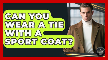 Can You Wear A Tie With A Sport Coat? - The Sharp Dressed Gent