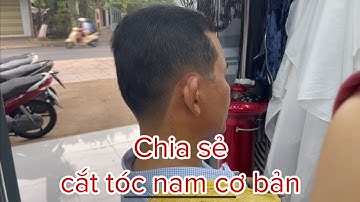 CẮT TÓC NAM CƠ BẢN DỄ HỌC| KỸ THUẬT CẮT TÓC | NGỌC TÓC