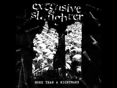 Extensive Slaughter — Extensive Slaughter - More Than A Nightmare LP