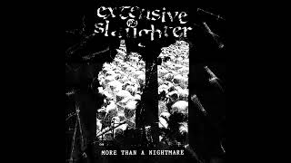 Extensive Slaughter - More Than A Nightmare LP