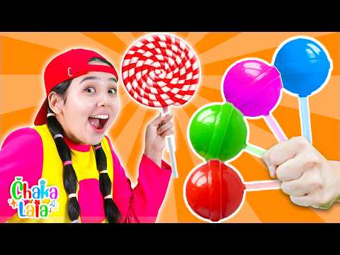 Lollipop Song | Fun Nursery Rhymes for Kids | Chaka Lala