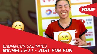 Badminton Unlimited | Michelle Li Emoji Fun | BWF 2020