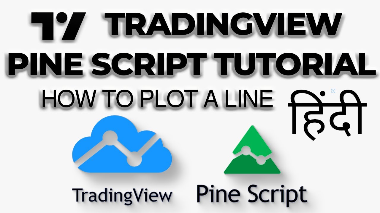 Tradingview Pine Script Tutorial In Hindi | Tradingview Pine Script ...