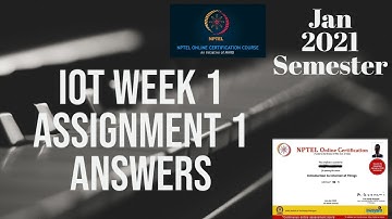 NPTEL IOT Week 1 Assignment 1 Answers || Internet Of Things Quiz 1 Solution || Jan 2021 Semester