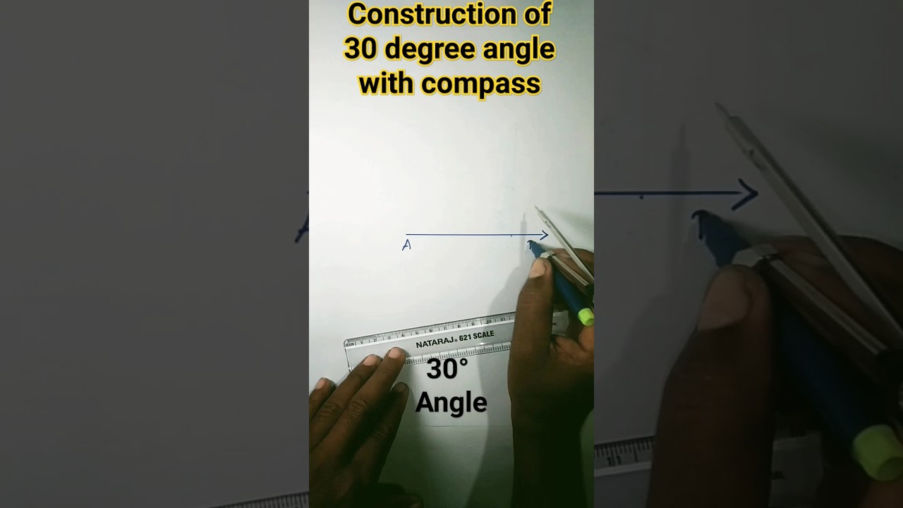 how to construct 30 degree angle with compass