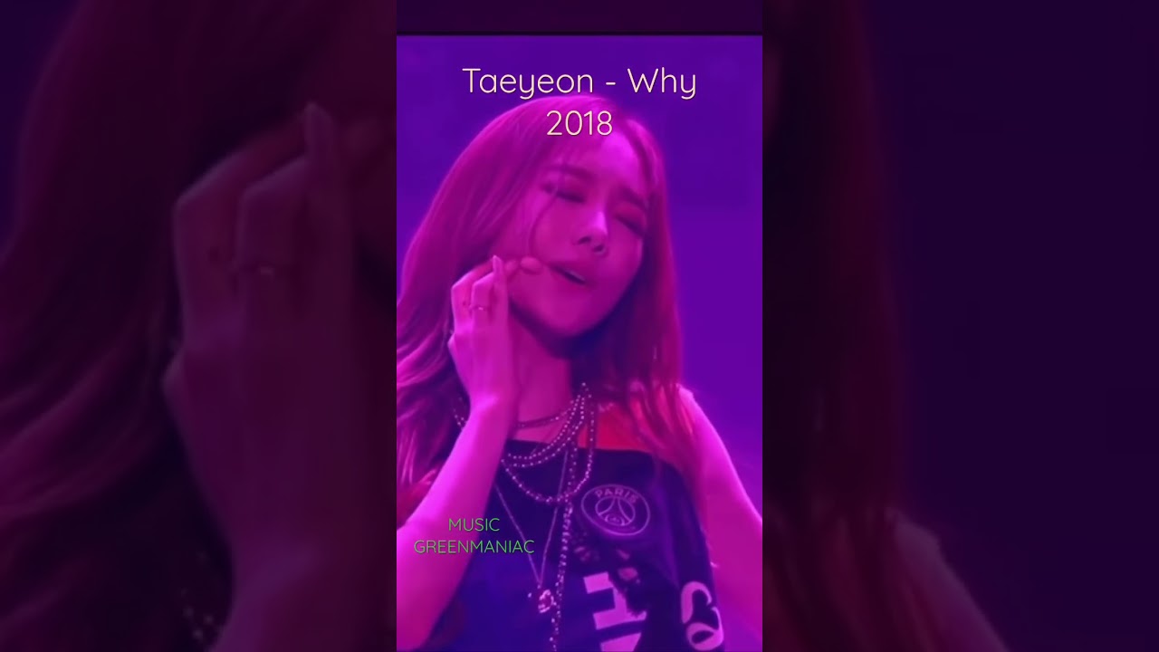 Taeyeon ‘Why’ Live 2018 