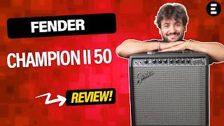 Fender Champion II 50 | EGITANA.es