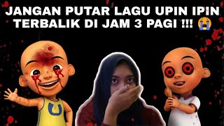 Download lagu DON'T PLAY THE UPIN IPIN SONG REVERSE AT 3 AM!!! 😭