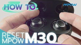 How To Reset Mpow M30 By Soundproofbros