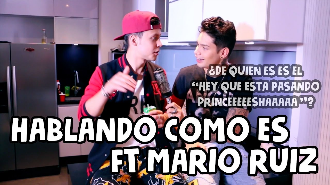 ¿DE QUIEN ES EL HEY QUE ESTA PASANDO PRINCEESHAAA? HABLANDO COMO ES CON MARIO RUIZ