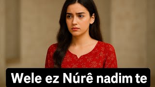 Wele Nûrê Nadime Te Resimi