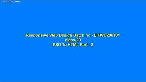 Responsive Web Design || class-20 ( PSD TO HTML PART - 2)