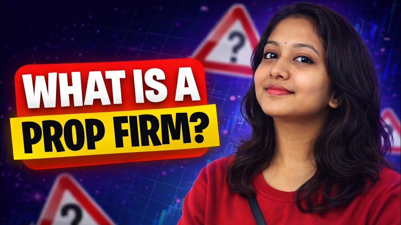 What Is a Prop Firm & Funded Account? 🤔 Complete Beginner Guide | Forex Trading