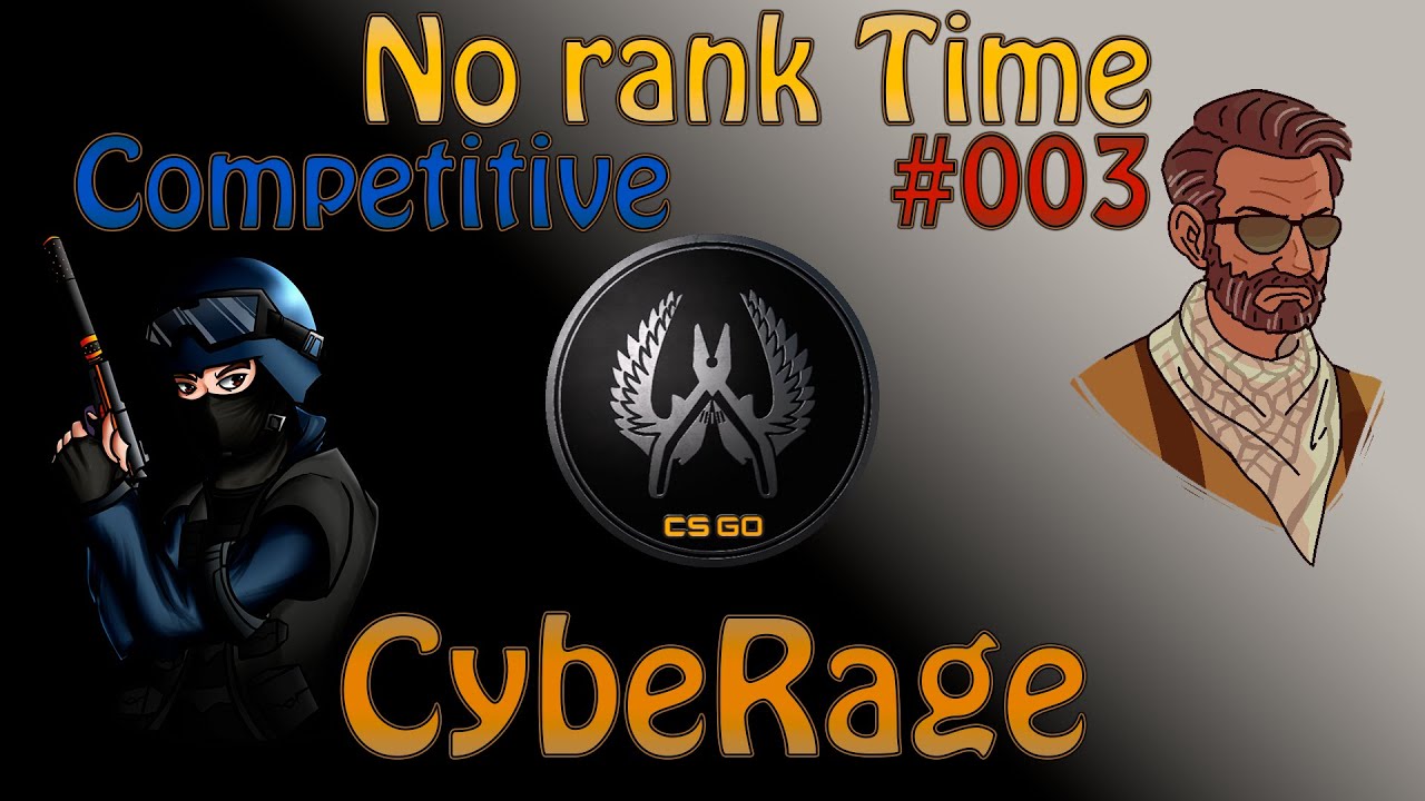 Competitive. No rank Time 