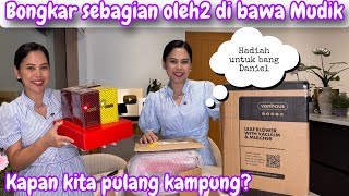 BONGKAR SEBAGIAN OLEH2 DIBAWA MUDIK || KAPAN KITA PULANG KAMPUNG? 