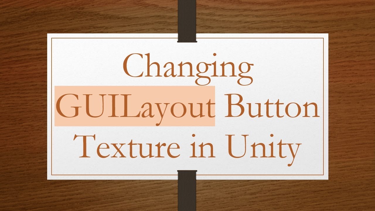 Changing GUILayout Button Texture in Unity