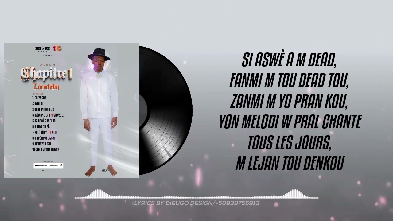 Loco Dahy / Si aswè a m dead 