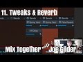 Mix Together | "Fool's Gold" by Sunday Muse | Tweaks and Reverbs [11]