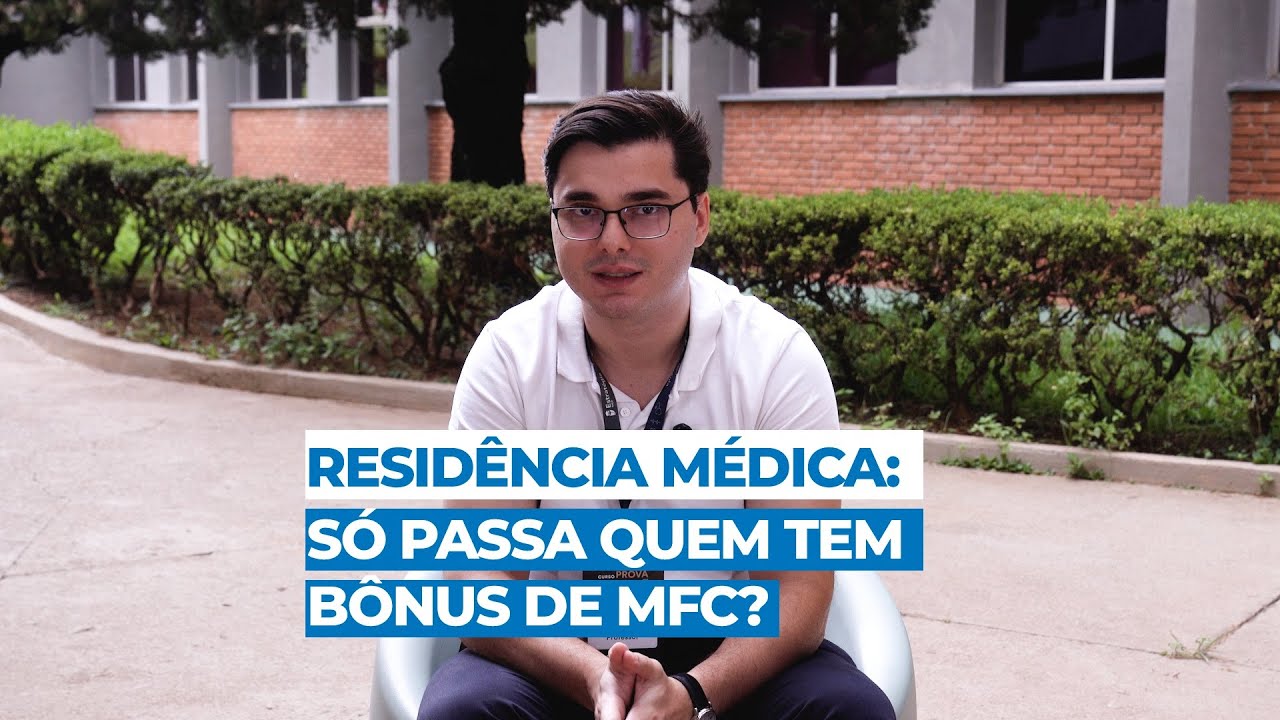 DÁ PARA PASSAR NA RESIDÊNCIA SEM BÔNUS DE MFC?