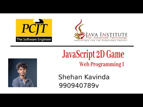 JavaScript 2D Game Development - Java Institute For Advanced Technology - Shehan Kavinda