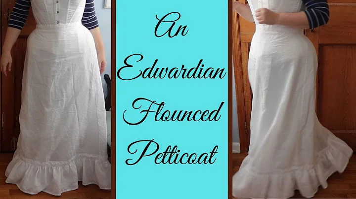 Making an Edwardian Flounced Petticoat - White San...