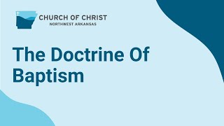 The Doctrine Of Baptism