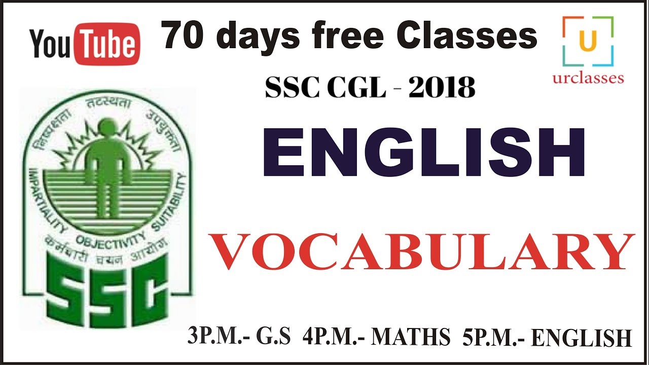 ENGLISH IMPORTANT VOCABULARY  || JUNE - 2018 || SSC CGL - 2018 Tier - 1